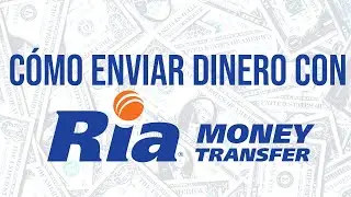 Como enviar dinero con Ria Money Transfer