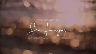 Seu Lugar - Dornelas | Xima | PVS | Fabres (@prodpvs)