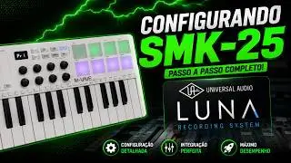 Tutorial Rápido: Mapeamento MIDI SMK-25 no Luna DAW