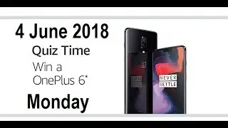 Amazon One Plus 6 Quiz Answers 4 June 2018 Monday