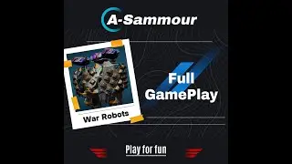 [WR] War Robots PC - Gameplay #211