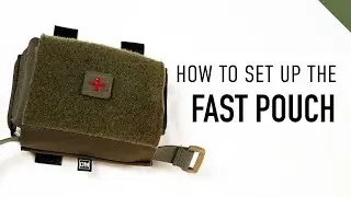 FAST Pouch Setup