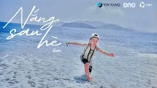 Guen - NẮNG SAU HÈ (OFFICIAL MV)