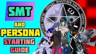 Where to Start Shin Megami Tensei & Persona - Beginners Guide