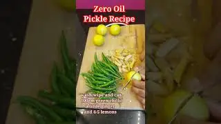 Zero Oil Pickle Recipe Healthy Tasty Achar 