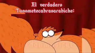 El Verdadero tunometecabrasarambiche 👀