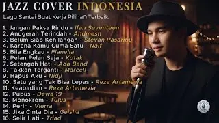 Jazz Cover Indonesia | Lagu Santai Untuk Bekerja 🎷