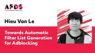 Hieu Van Le: Towards Automatic Filter List Generation for Adblocking at #AFDS2023