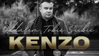 Kenzo -  Oddałem Tobie Siebie (Oficjalny Soundtrack) 2023