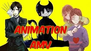 Black Butler + Bendy and the Ink Machine + Undertale [Genocide AMV Animation] – Control