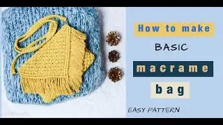 How to make basic macrame bag - easy DIY tutorial - EN/PL