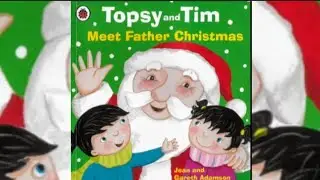 Topsy and Tim/ Meet Father Christmas / StoryTime with Flavius 