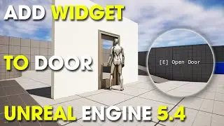 Unreal Engine 5.4.2 Beginner Tutorial - Add Widget to Door 