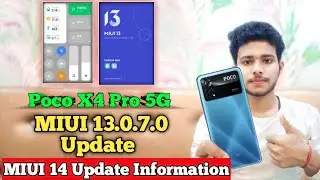 Poco X4 Pro MIUI 13.0.7.0 Update | Poco X4 Pro MIUI 14 Update Information & Bug Problem Fix