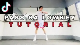 PASS SA LOWKEY|STEP BY STEP DANCE TUTORIAL|ARVIN ARCANGEL