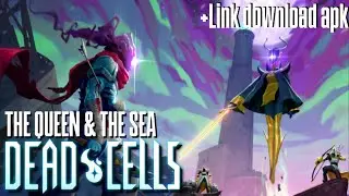 Game offline DEAD CELLS the queen and the sea dlc all boss fight + Link download apk