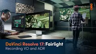 DaVinci Resolve 17 Fairlight Training - Recording VO and ADR