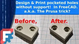 3D printing - Design pocketed holes that don't need support in FreeCAD,   a.k.a.  The Prusa trick?