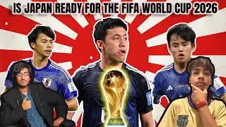 Japan’s Football Revolution: Ready for the 26' World Cup?@Enthusiastic Commentator @The Football Enthusiasts