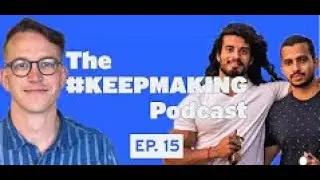 The #KeepMaking Podcast | Ep 15 | Alumilite X Maker Watch Co.