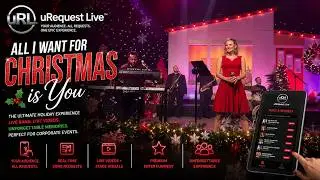All I Want For Christmas - Cover - uRequest Live - Award Winning Corporate Events Band
