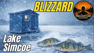 Lake Simcoe Ice Fishing in a Blizzard - Perch Highlights & Hut Cooking