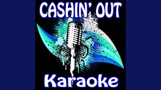 Ca$hin' out (Ca$h Out Karaoke)
