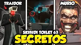 SECRETOS OCULTOS SKIBIDI TOILET 63 😱🔥 | Todos los secretos y TeoriasI