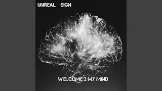 Welcome To My Mind