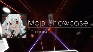 [Beat Saber] TUYU - dämonisch [Envy] // Map Showcase