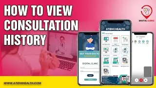 How to view Consultation History | Digital Clinic