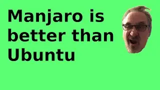 Manjaro is BETTER than Ubuntu