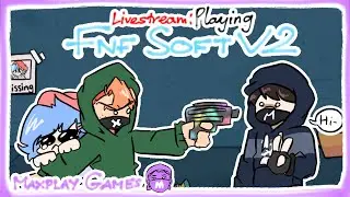 [🔴LIVE] Friday Night Funkin': Soft V2 is here!