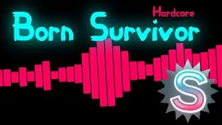 Born Survivor [Hardcore] S Rank | Just Shapes & Beats