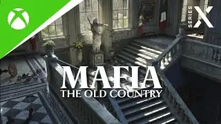 Mafia The Old Country Coming To Xbox 2025! | Xbox Series X Trailer