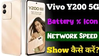 Vivo Y200 5G | Network Speed Show | Battery percentage show | Vivo y200 settings | Status bar vivo