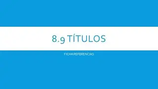8.9 Títulos