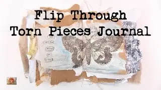 Flip Through - Torn Pieces Journal