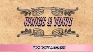 Wings and Vows Event - New Merge Dragons Event and New Dragon