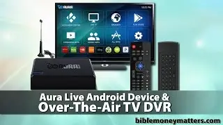 Unboxing & Review Of Aura Live Android TV Device & Over The Air DVR