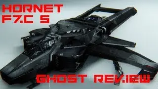 Star Citizen Hornet Ghost Review