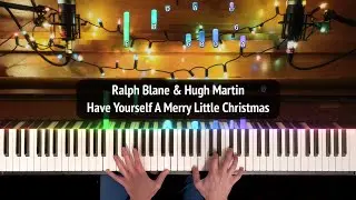 Have Yourself A Merry Little Christmas - Ralph Blane Hugh Martin Piano Waterfall Cover 🎹🎶🎄
