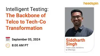 On-Demand Webinar: Intelligent Testing: The Backbone of Telco to Tech-Co Transformation