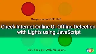 Check Internet Online Or Offline Detection with Lights using JS | NoorHUB