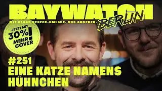 Eine Katze namens Hühnchen | Folge 251 | Baywatch Berlin