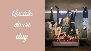 Our Upside Down Life