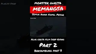 MONSTER GURITA MEMANGSA SEMUA AWAK KAPAL PESIAR | ALUR FILM DEEP RISING PART 2