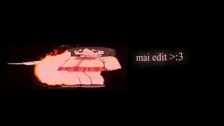 cool luh mai edit :3