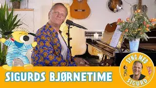 Sigurds Bjørnetime I Syng med Sigurd I Sigurd Barrett