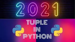 Tuple In Python| Tuple Function| Python Tuples | Python Tutorial | Programming with Python